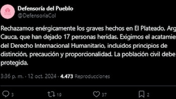 Defensoría rechaza atentado donde resultaron 17 personas heridas en El Plateado, Cauca - crédito @DefensoríaCol/X